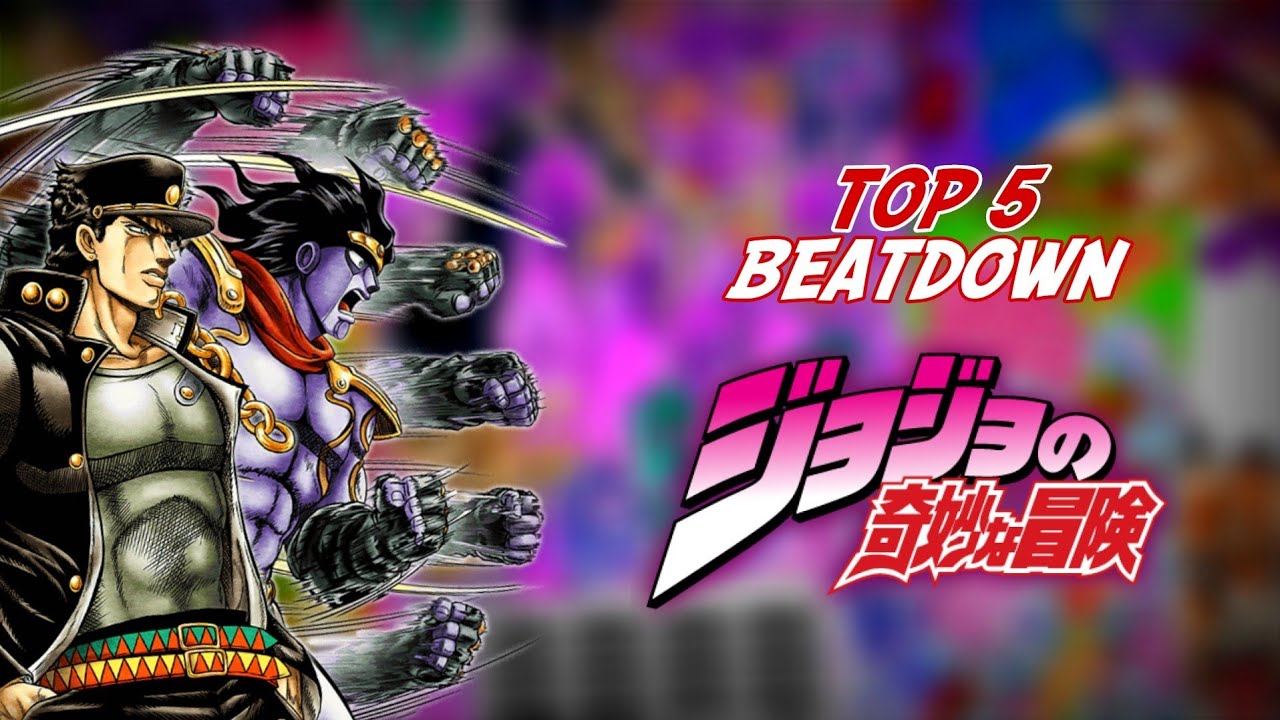 TOP 5 MIGLIORI BEATDOWN IN JOJO