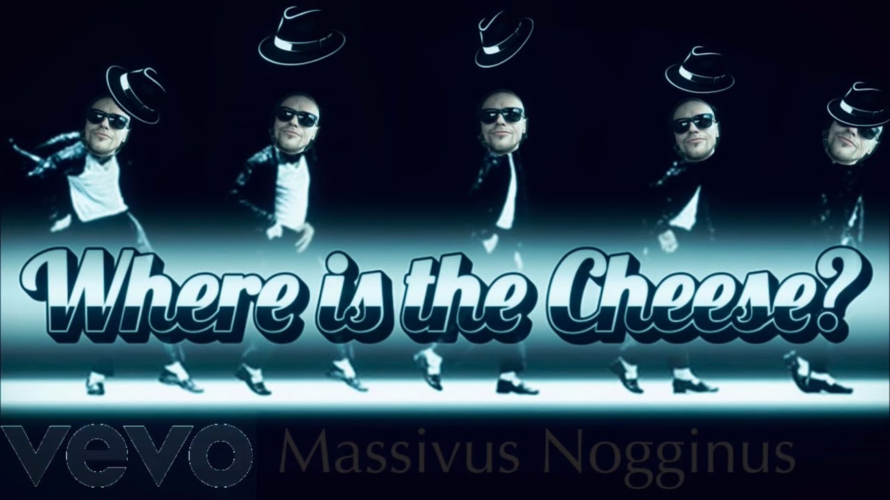 🧀 Where is the Cheese? by Michael Jackson