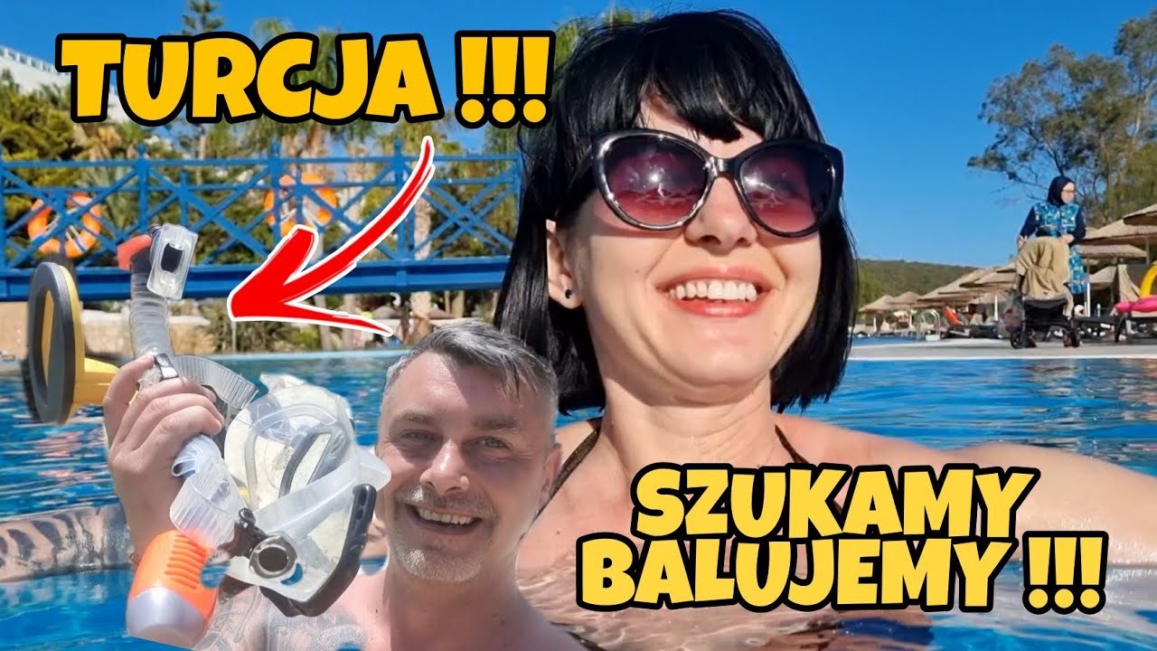 TURCJA!!! SZUKAMY SKARBÓW I BALUJEMY!!!