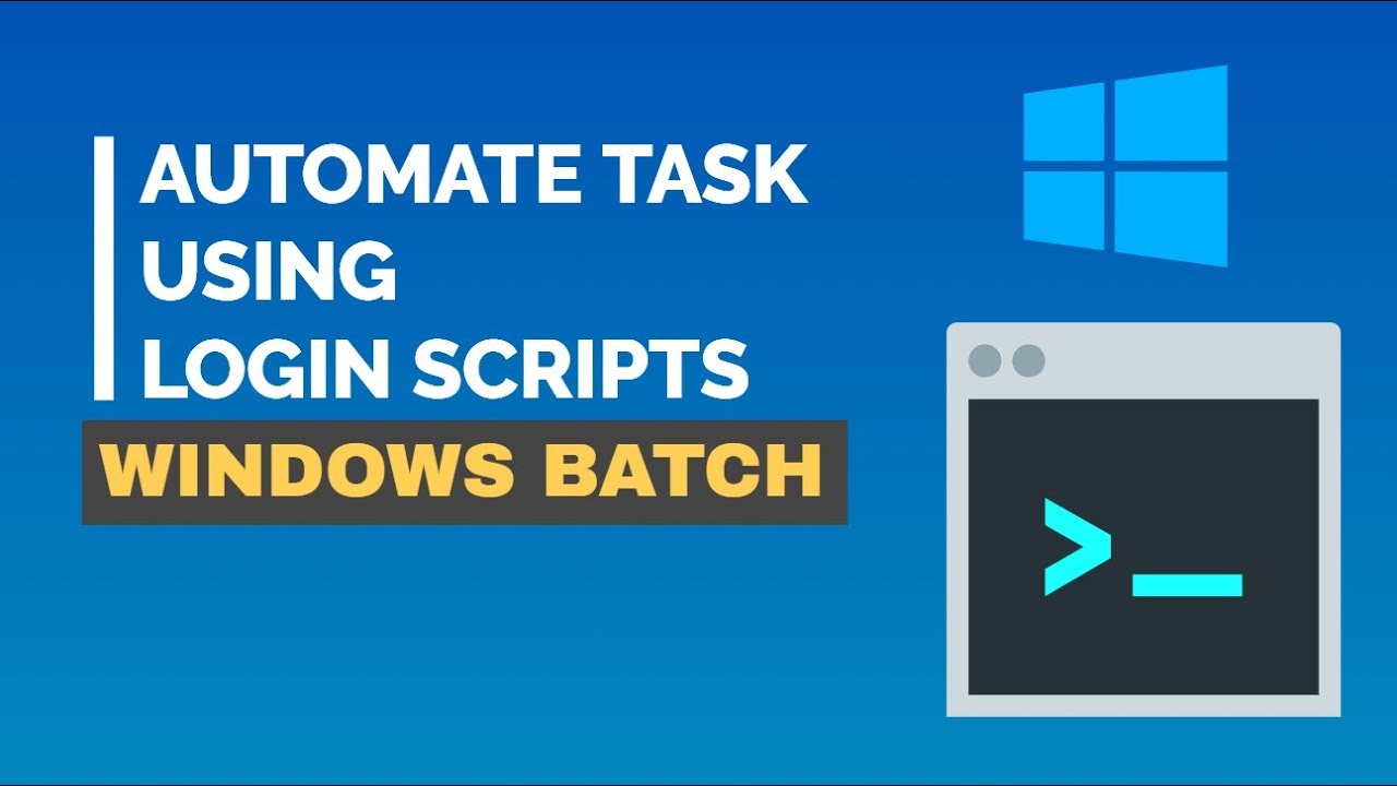 How to Create a Login Batch Scripts Windows