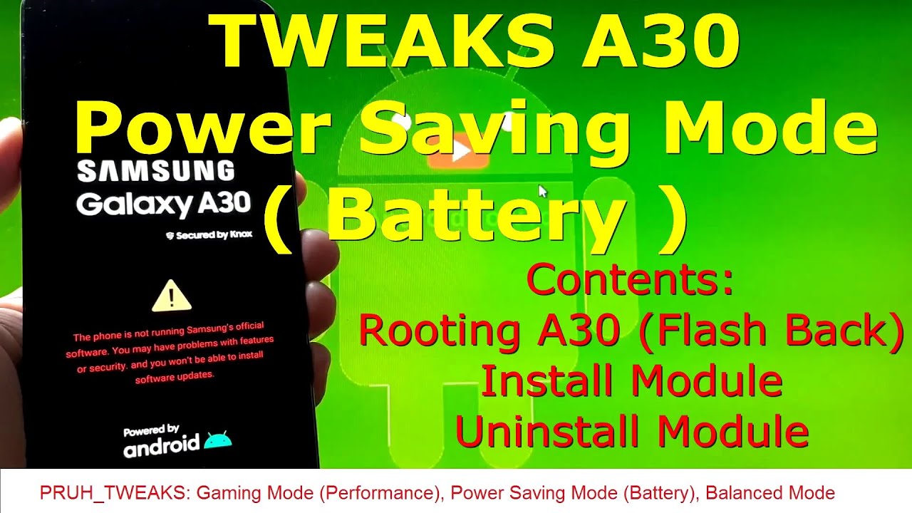 How to Tweak Samsung Galaxy A30 or Any Android Devices for Power Saving using Pruh_Tweaks