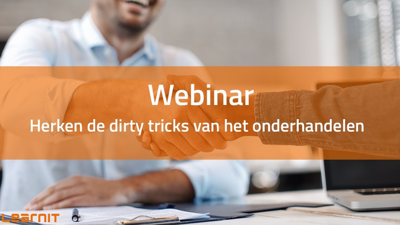 Herken de dirty tricks van het onderhandelen. Webinar Learnit Training