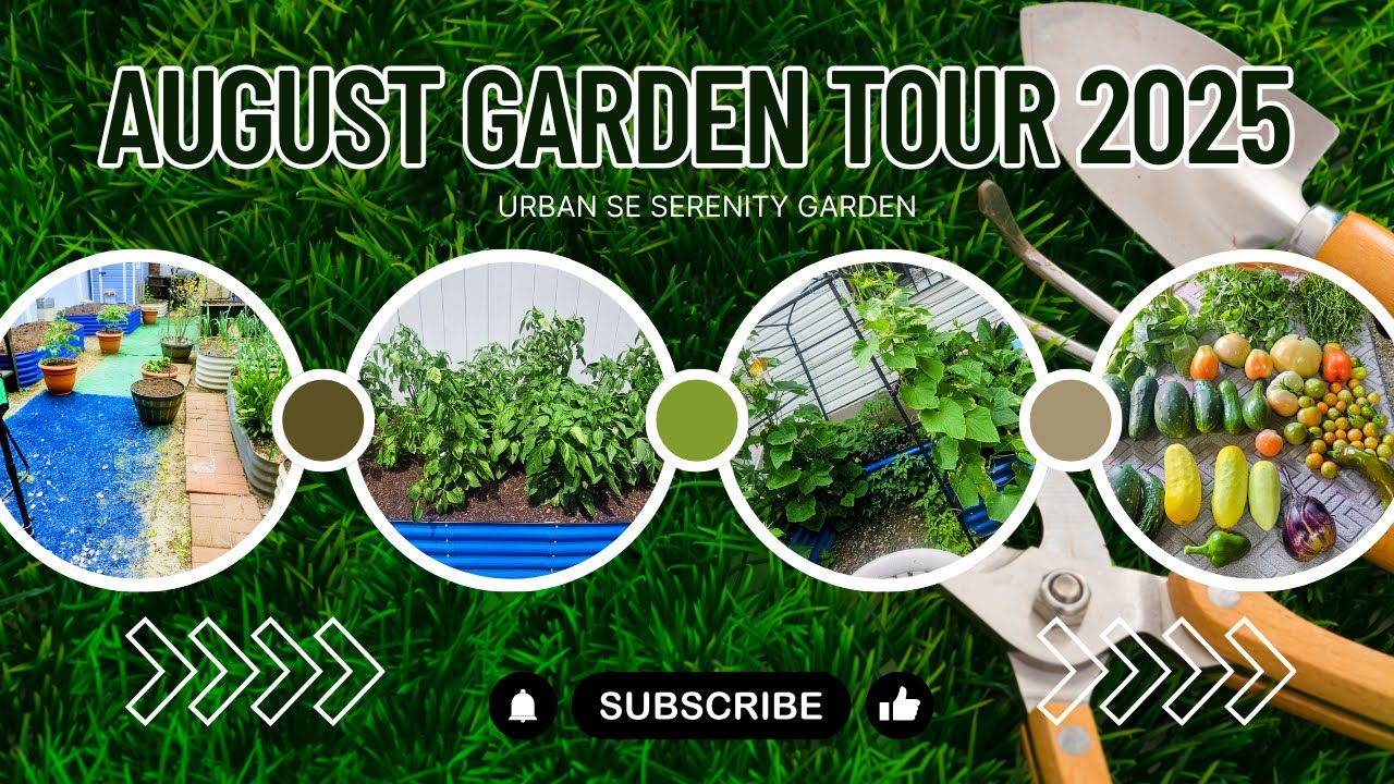 August Garden Tour 2025