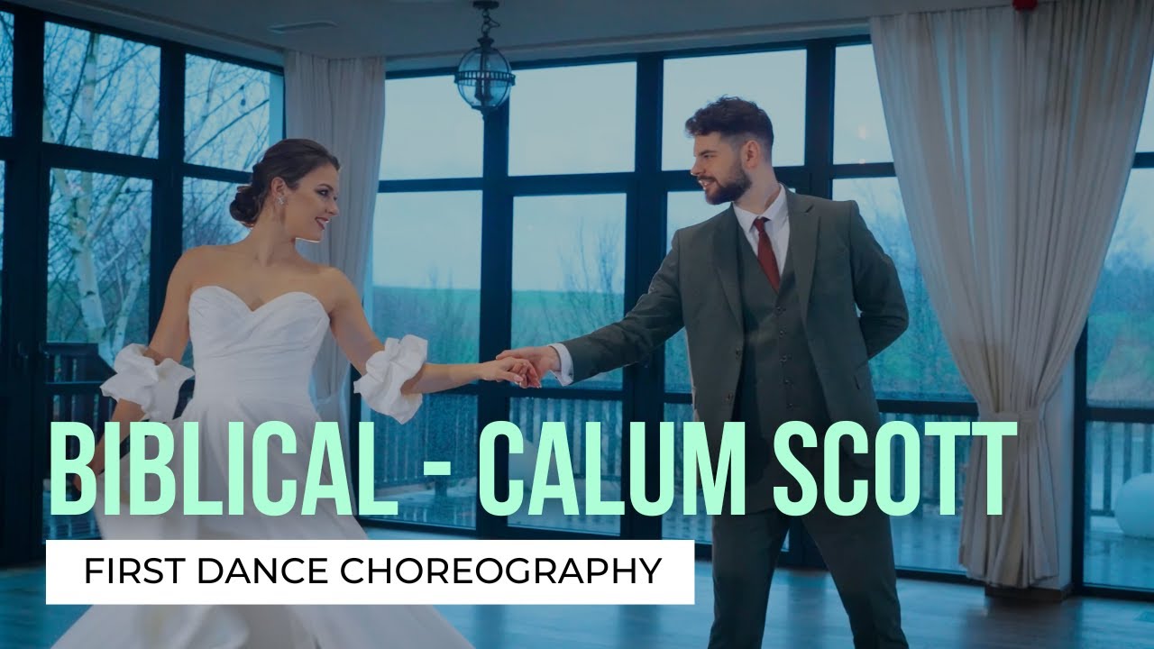 Biblical - Calum Scott | Your First Dance Online