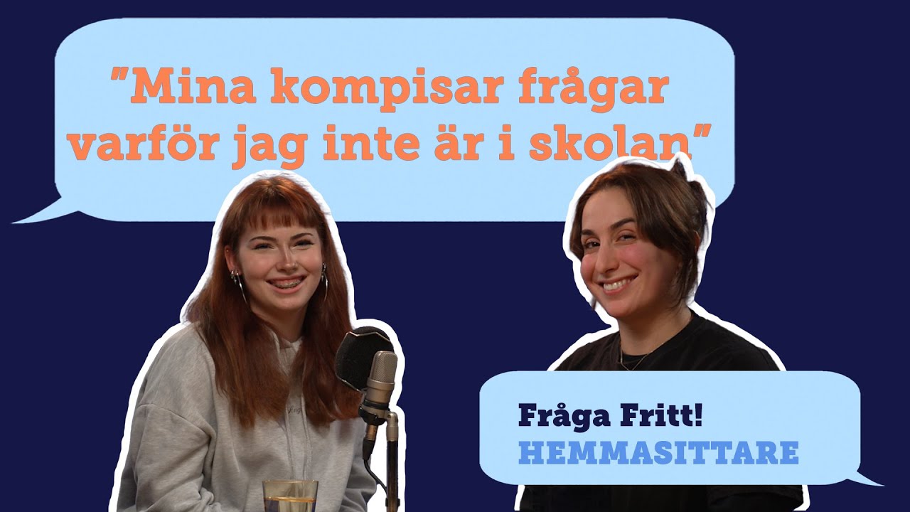 FRÅGA FRITT! | Hemmasittare| ”Kommer jag få gå ut med min klass”