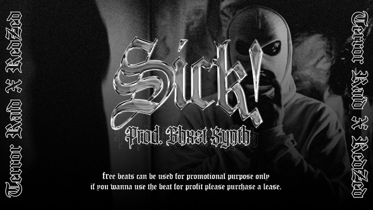 (FREE) Terror Raid x REDZED Type Beat 2025 - "Sick!"
