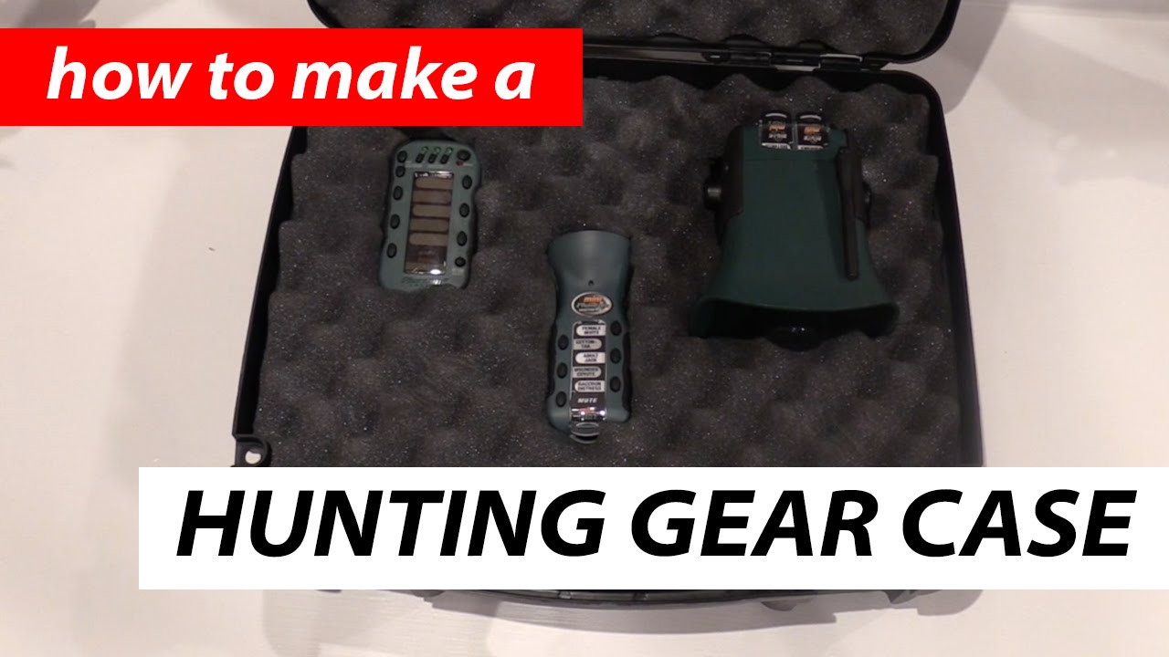 Travel Case for Hunting Gear - DIY