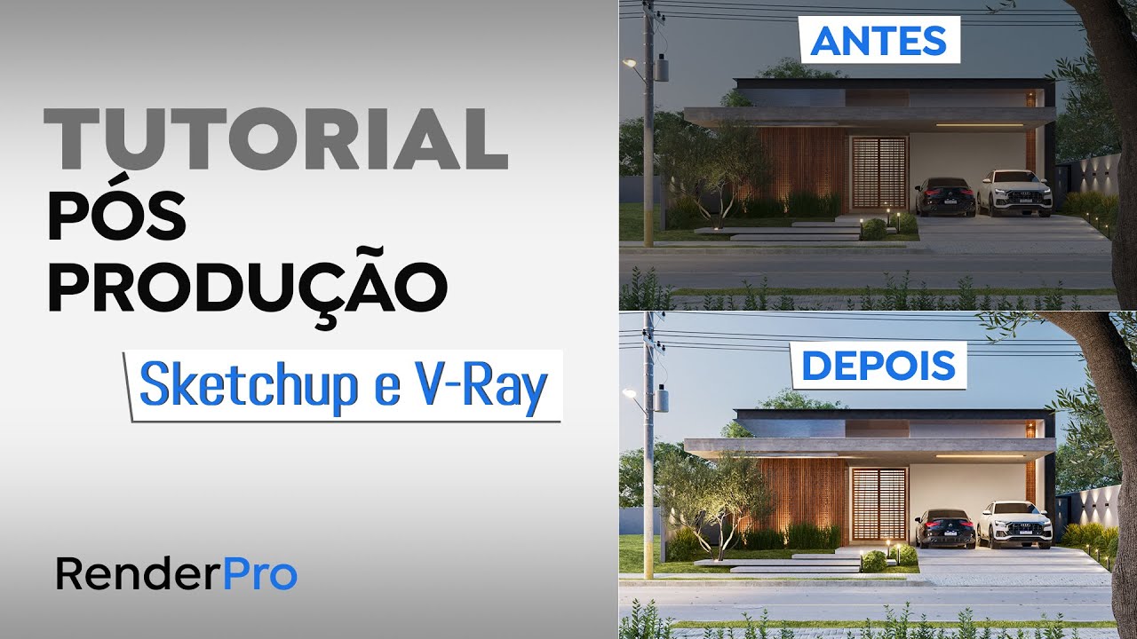 Tutorial Pós-Produção - SketchUp e V-Ray