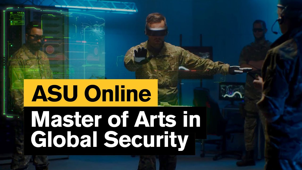 Master&rsquo;s degree in global security studies | ASU Online