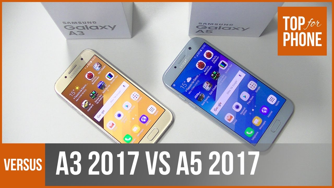 SAMSUNG GALAXY A3 2017 VS A5 2017 | TopForPhone