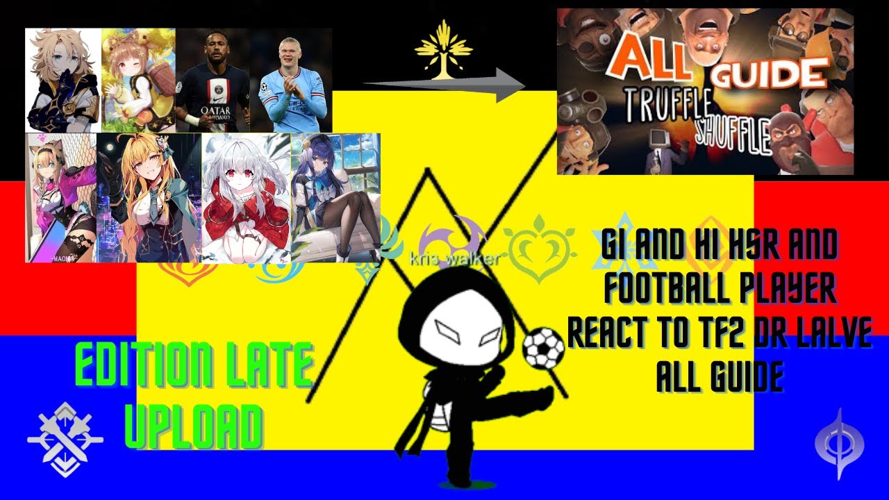gi,hi,hsr,fp react to tf2 dr lalve all guide