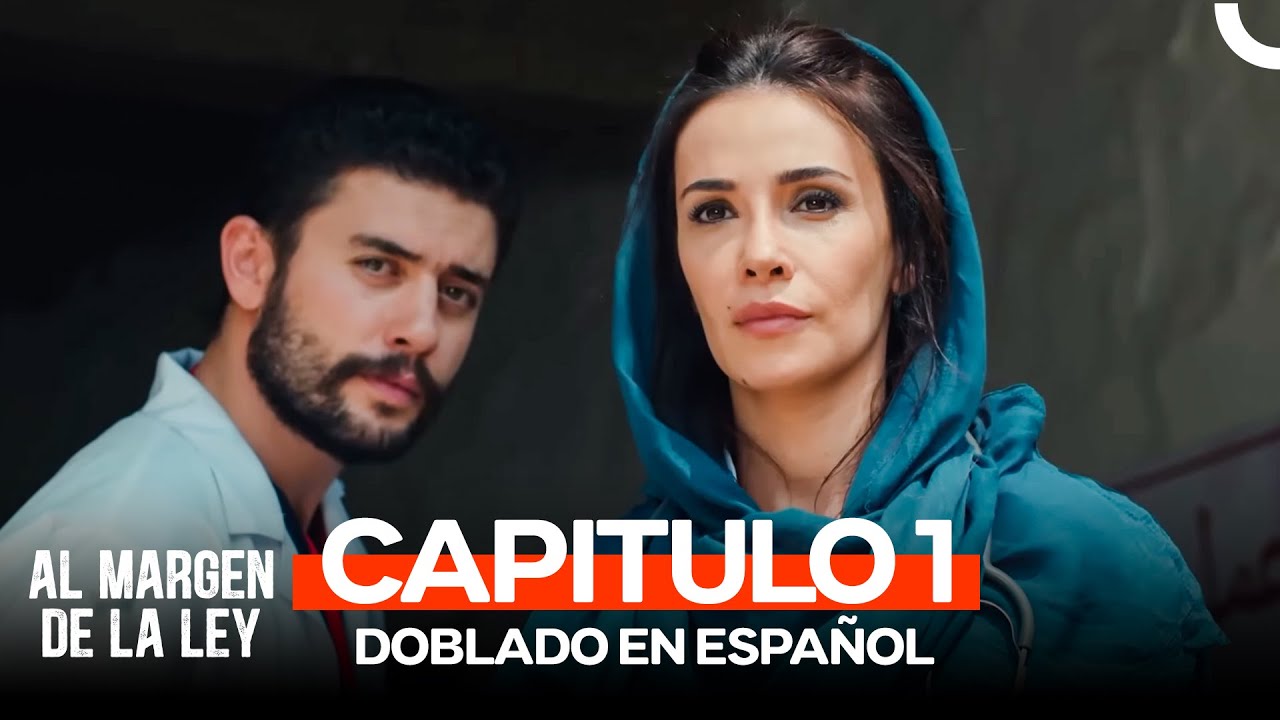 Al Margen De La Ley Episodio 1 (Doblado En Español)