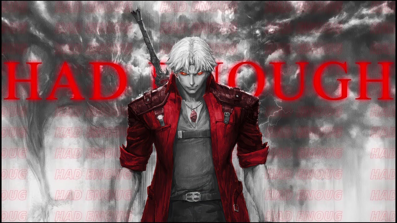 HAD-ENOUGH (devil-may-cry) 