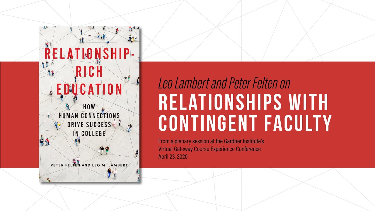 Leo Lambert and Peter Felten on relationships with contingent faculty