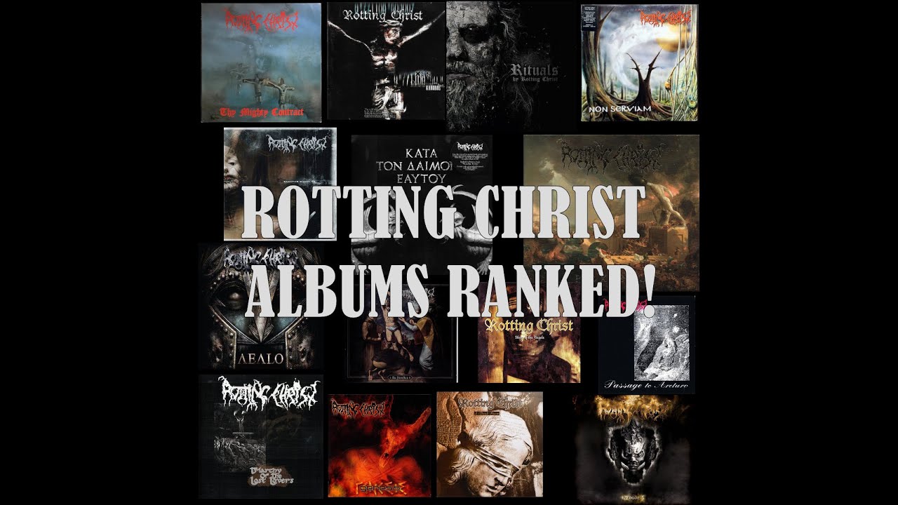 Rotting Christ Ranking (Including AEALO Re-Recording)