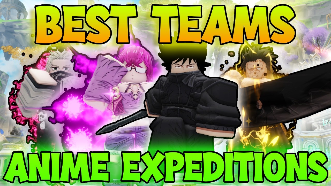 Anime Expeditions Best Team Meta Units - Best Units Anime Expeditions! (Best Team Units)