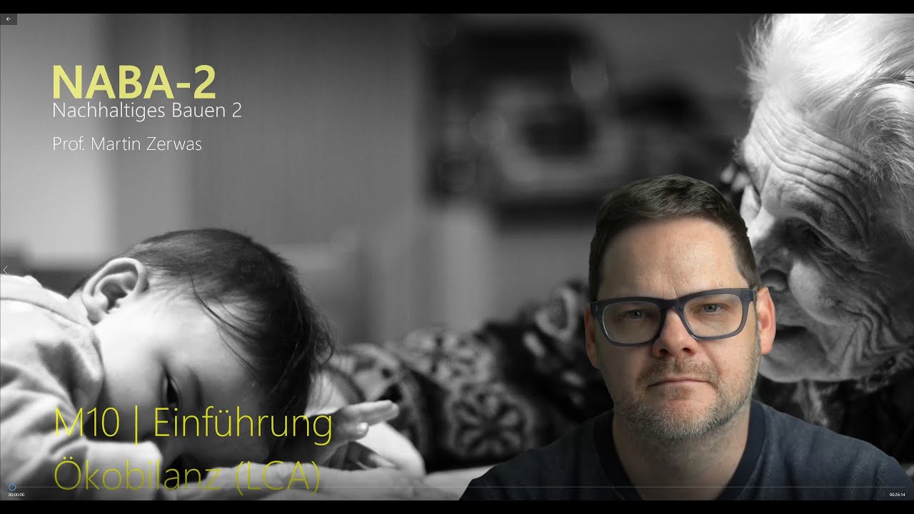 NABA-2 | M10 - Einführung in die Ökobilanz von Gebäuden