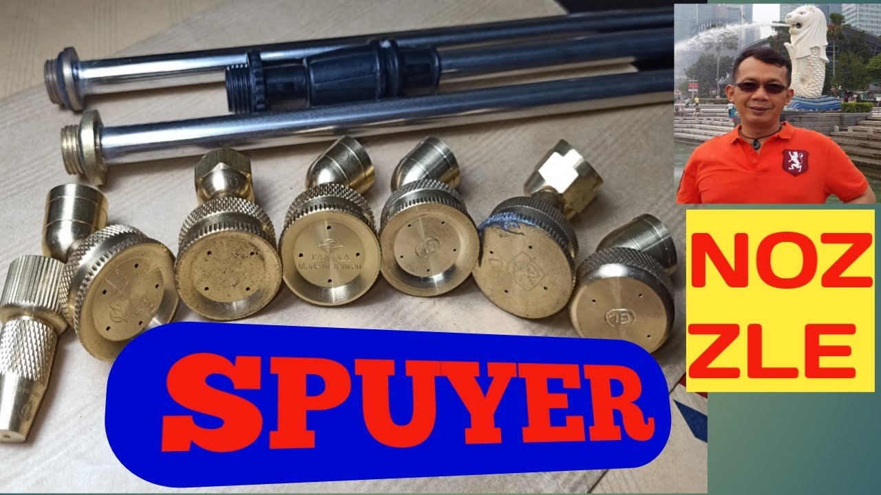 Spuyer atau NOZZLE - Mempengaruhi Hasil Penyemprotan Hama Dan Penyakit - Serta Penyemprotan Pupuk