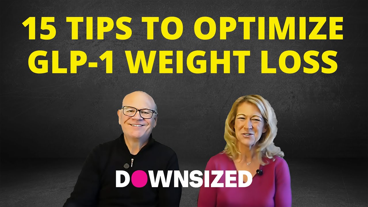 15 Tips to Maximize Weight loss with GLP-1s, Zepbound, Wegovy!, Ozempic, Mounjaro