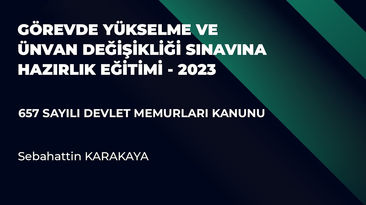 657 Sayılı Devlet Memurları Kanunu II