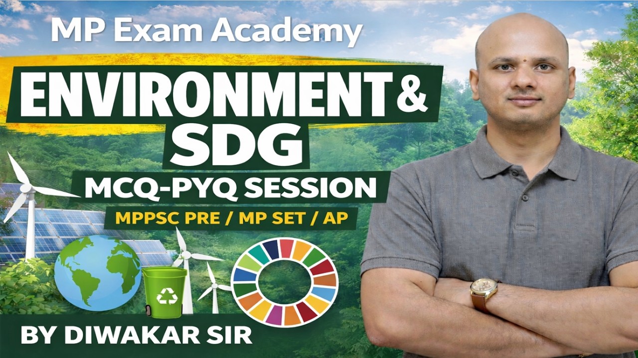 Environment & SDG MCQ-PYQ🔥 | MPPSC PRE/ SET/AP Special | Diwakar Sir