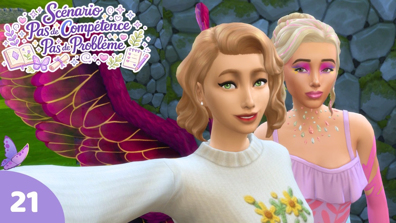 Les fées, c'est génial ! || Ep 21 || Scenario pas de compétence ? Pas de problème ! || LES SIMS 4