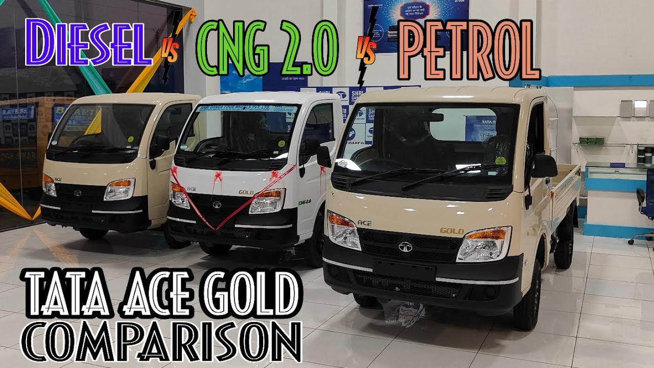 Сравнение TATA ACE GOLD PETROL, TATA ACE GOLD CNG 2.0 и TATA ACE DIESEL #бензин #метан #дизель