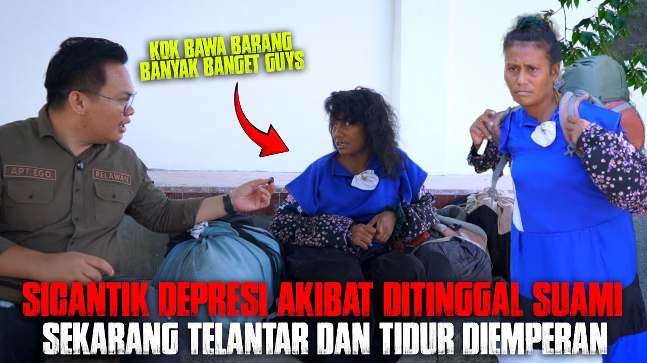 ODGJ CANTIK DEPRESI AKIBAT DITINGGAL SUAMI - SEKARANG TIDUR DIEMPERAN JALAN !!