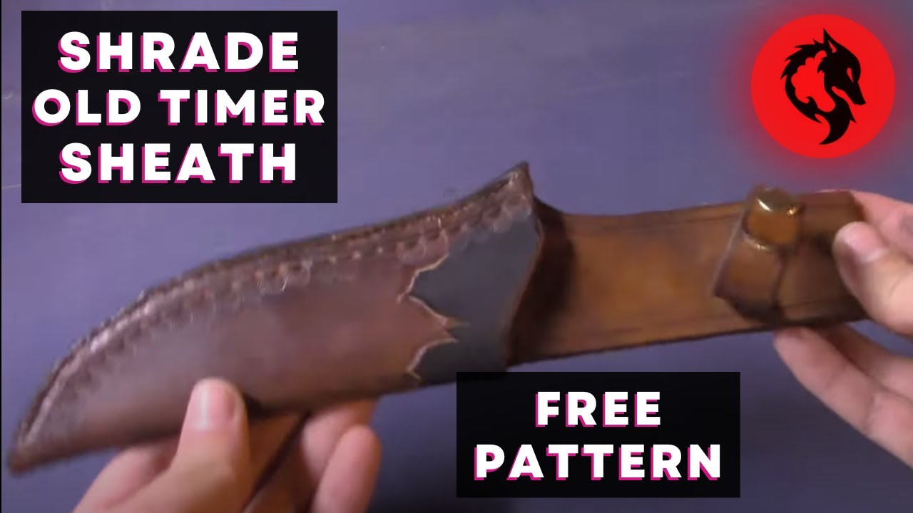 Shrade Old Timer Sheath - Can I Make It?