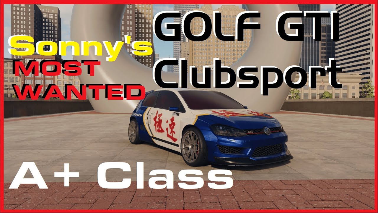 (A+ Class) VW Golf GTI Clubsport - Sonny's Most Wanted Car - Need for Speed Unbound