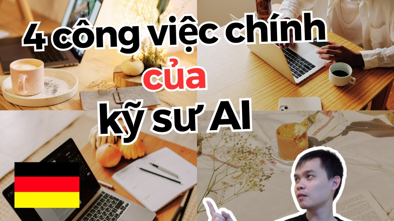 4 công việc chính của 1 kỹ sư AI