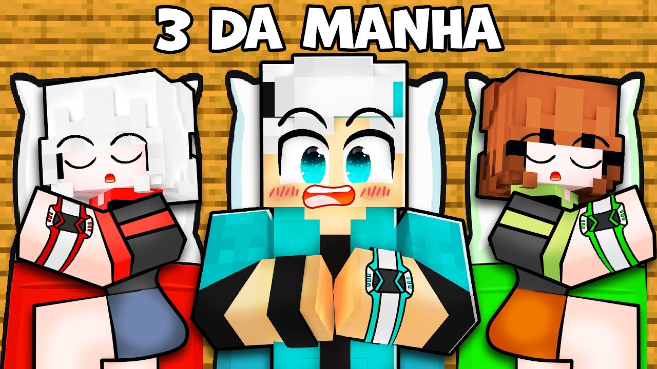 A GAROTA BEN 10 MALVADA NÃO CONSEGUE DORMIR no Minecraft