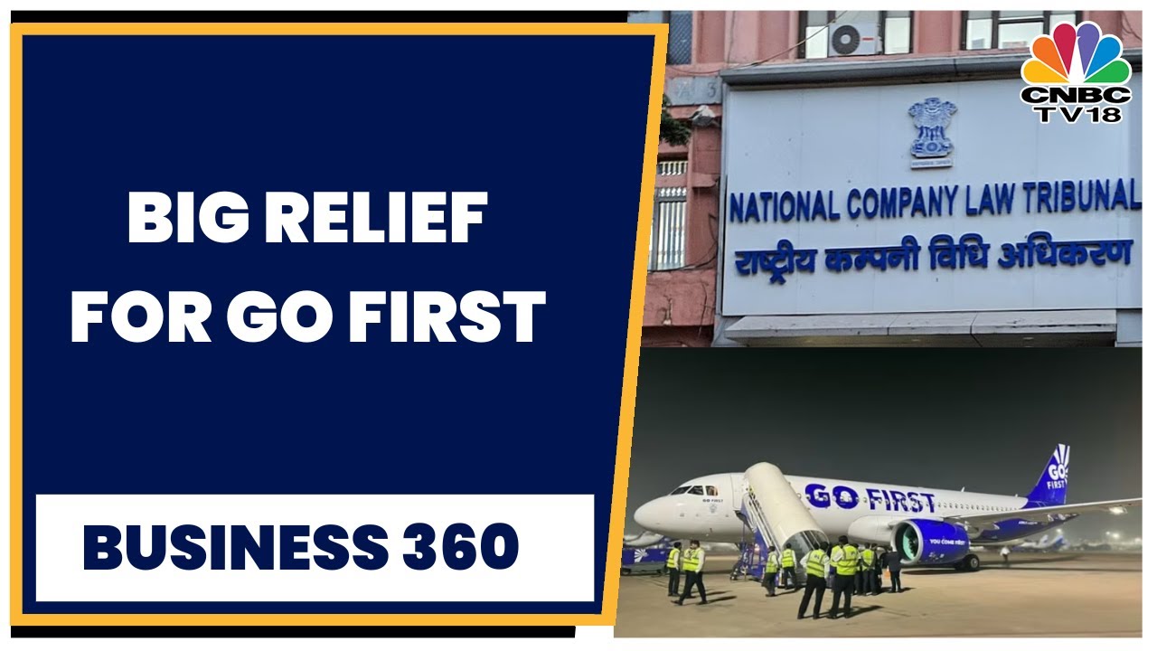 Go First Insolvency: NCLT Allows Go First To Fly Into Bankruptcy Protection |Business 360| CNBC-TV18
