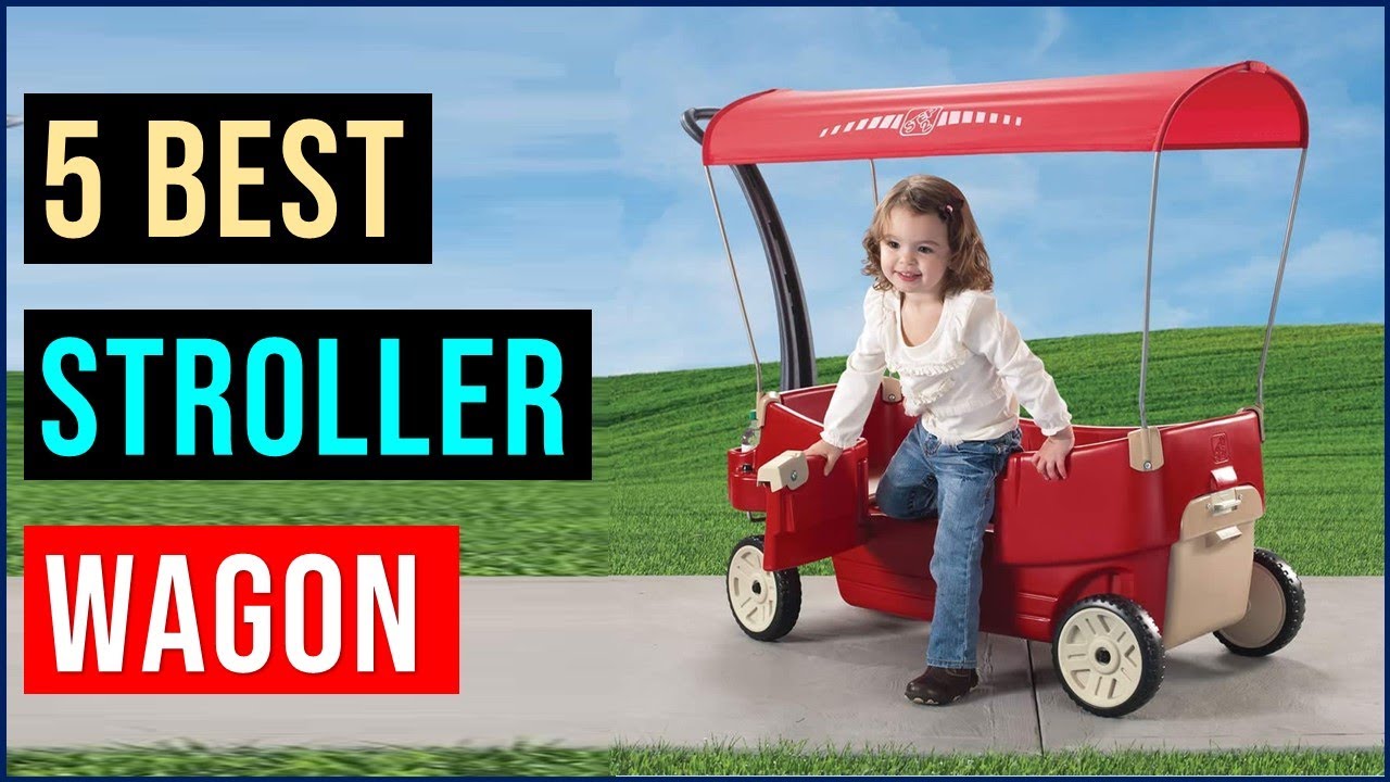 ✅Best Stroller Wagon 2022 🏅 Top 5 Best Strollers Wagons Reviews