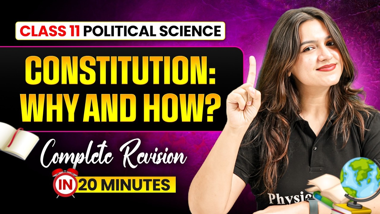 Constitution: Why and How? Class 11 | Class 11 Political Science Chapter 1 | Complete Revision