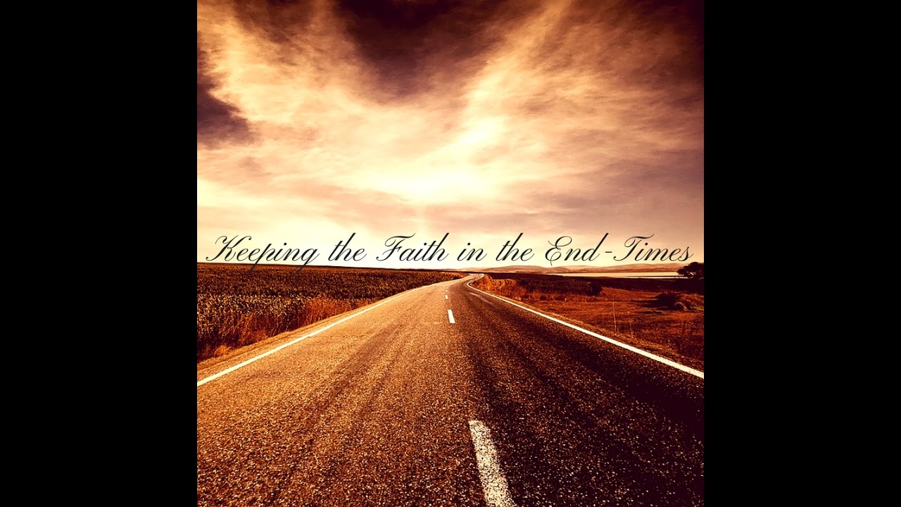Keeping the Faith in the End-Times - Session 3 - Jacob Prasch