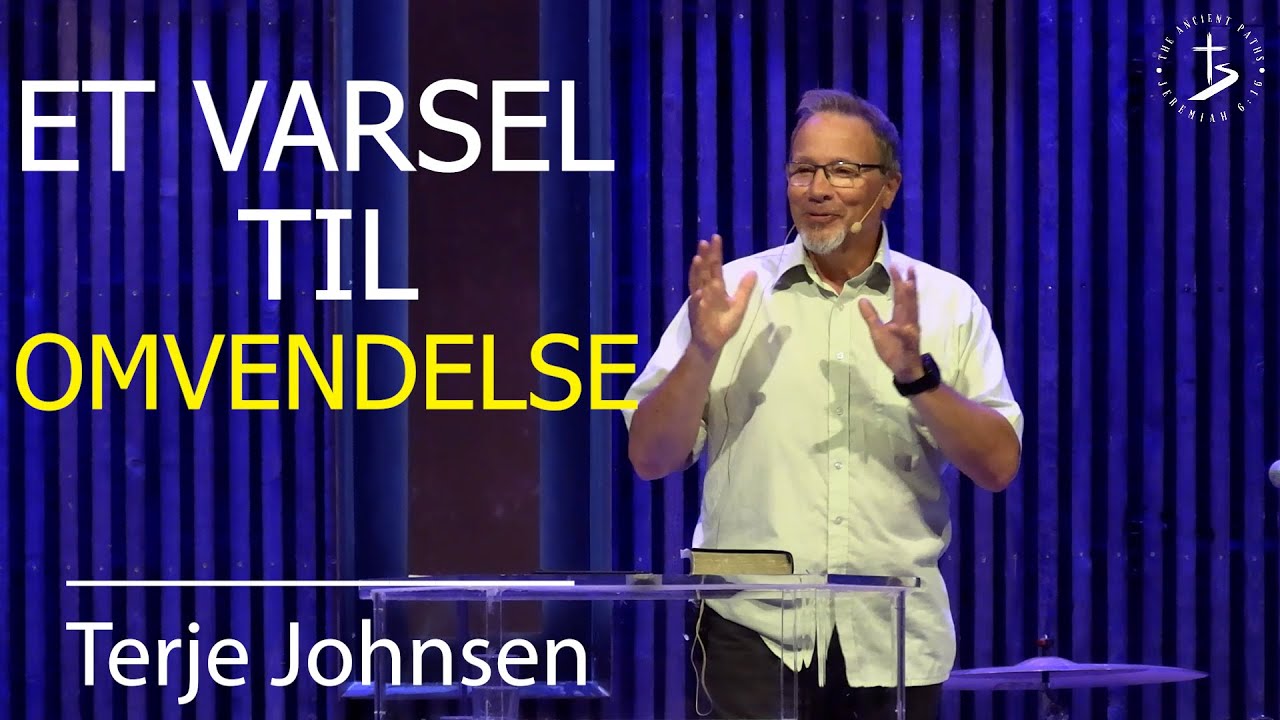 Et varsel til omvendelse | Terje Johnsen