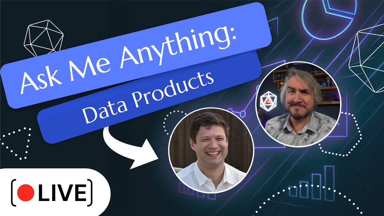 Ask Me Anything: Data Products
