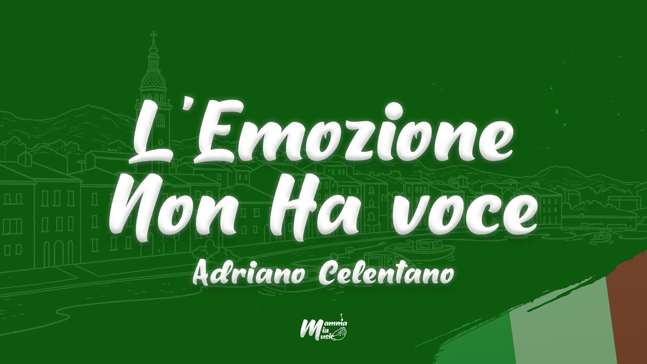 Adriano Celentano - L'Emozione Non Ha voce (Testo / Lyrics)