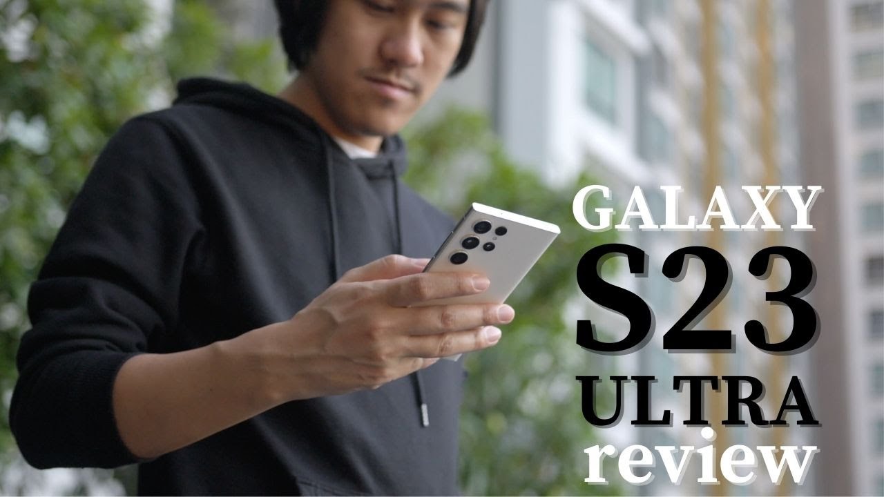 Photographer reviews Galaxy S23 Ultra after 1 month