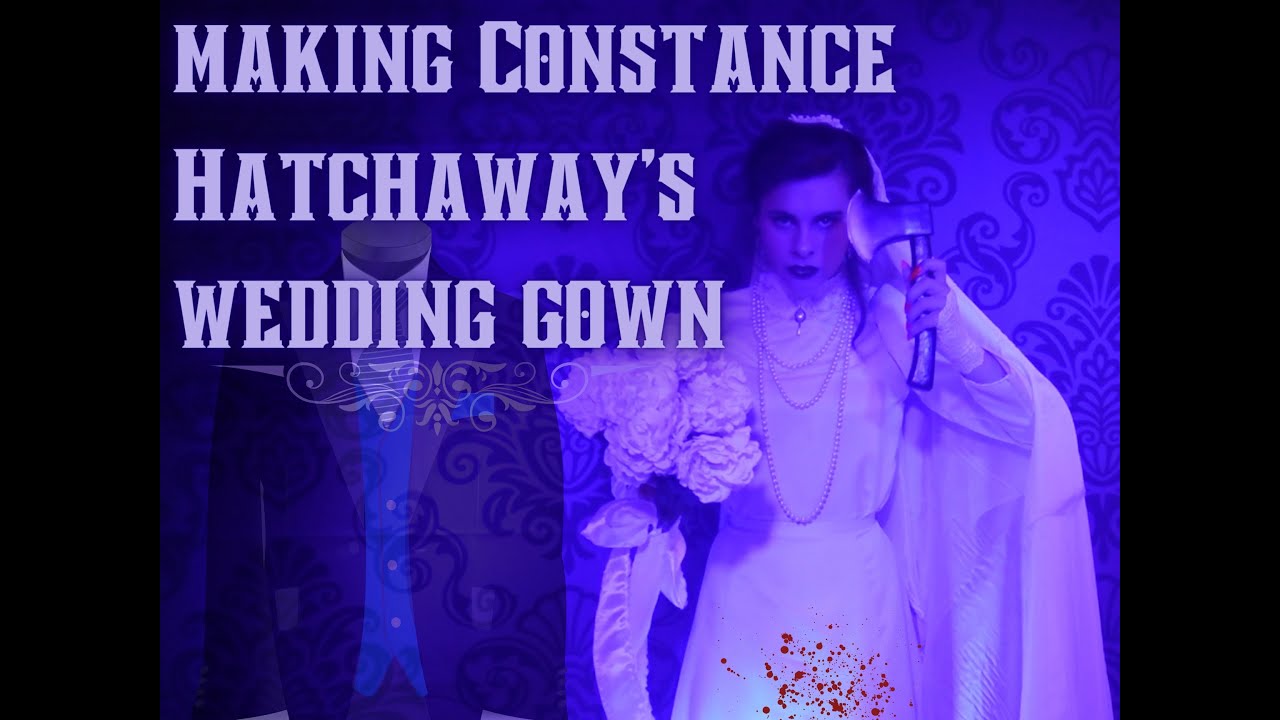 Making Constance's Wedding Dress From The Haunted Mansion 🖤