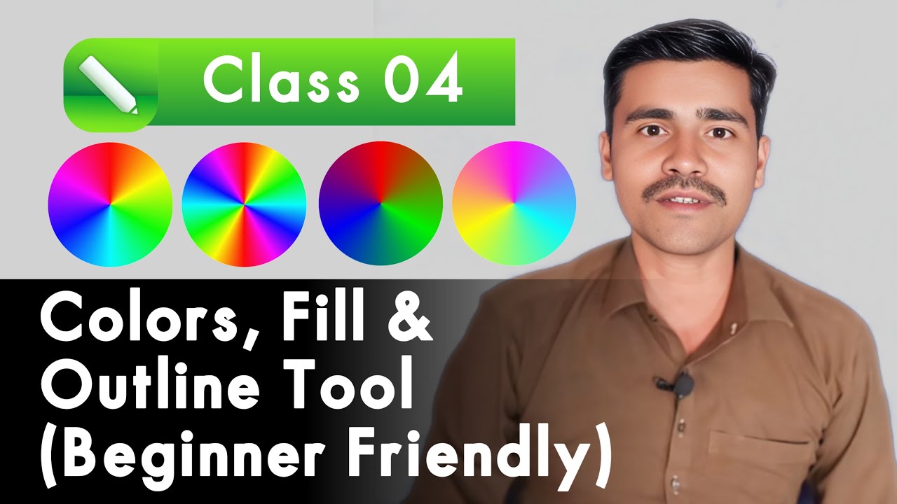 Colors, Fill & Outline Tool Class 4 (Beginner Friendly)