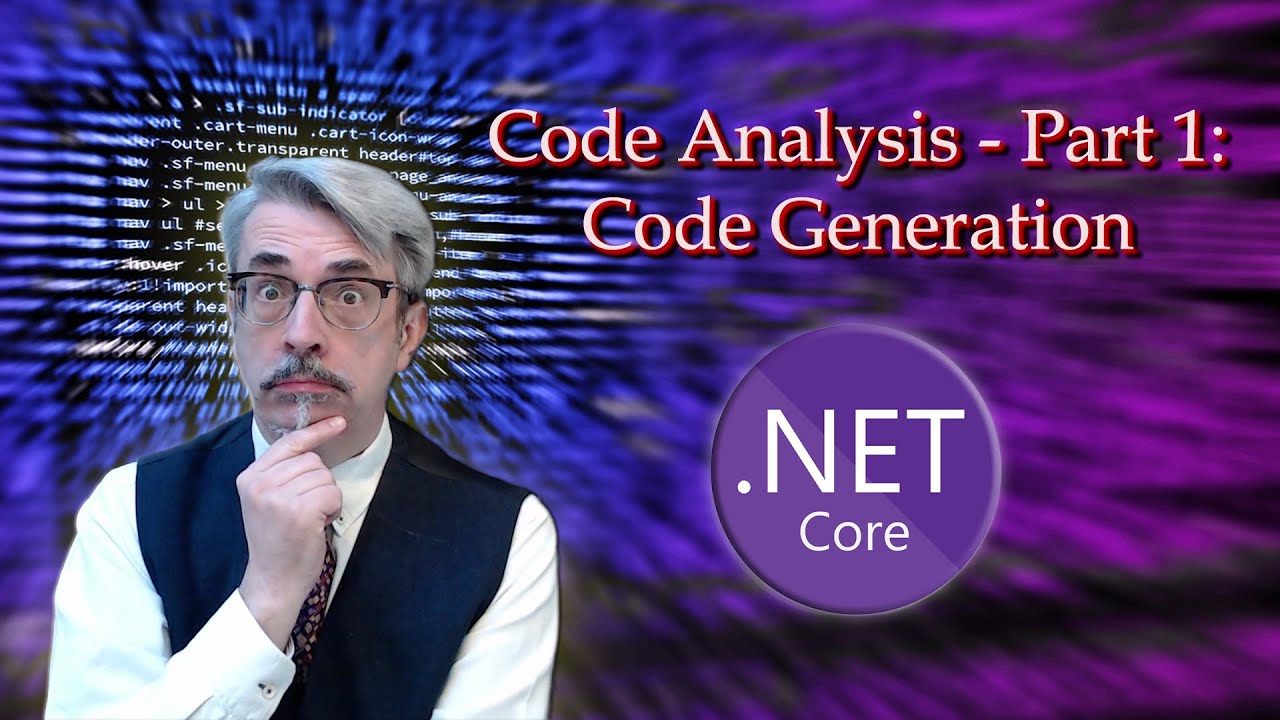 Code Analysis Part 1 - Code Generation