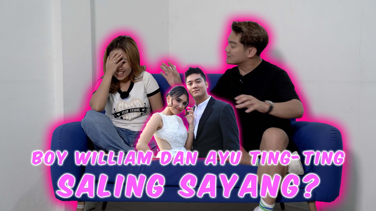 ALASAN BOY WILLIAM JARANG DI TV DAN SAYANG SAMA AYU TING-TING