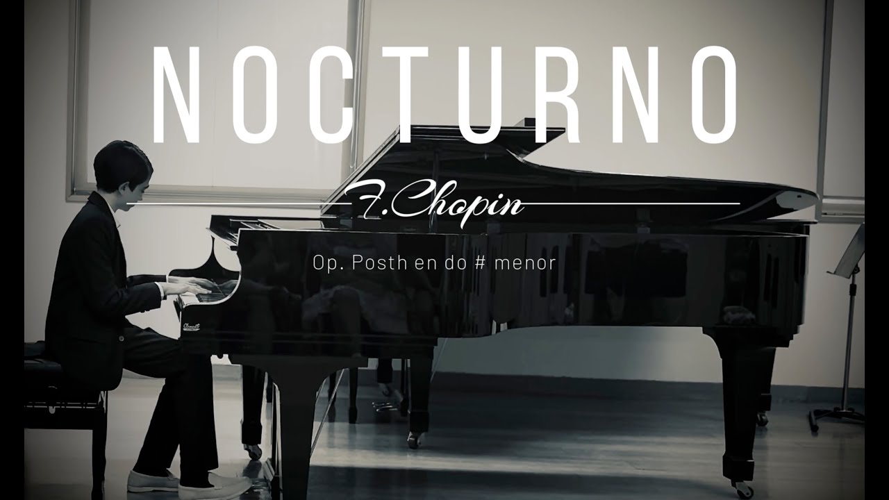 Nocturno Op. Posth en do# menor, F. Chopin