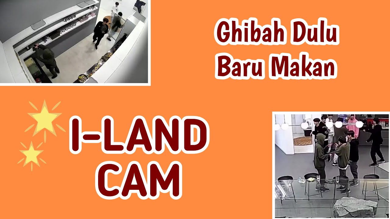 I-LAND CAM | Part 2