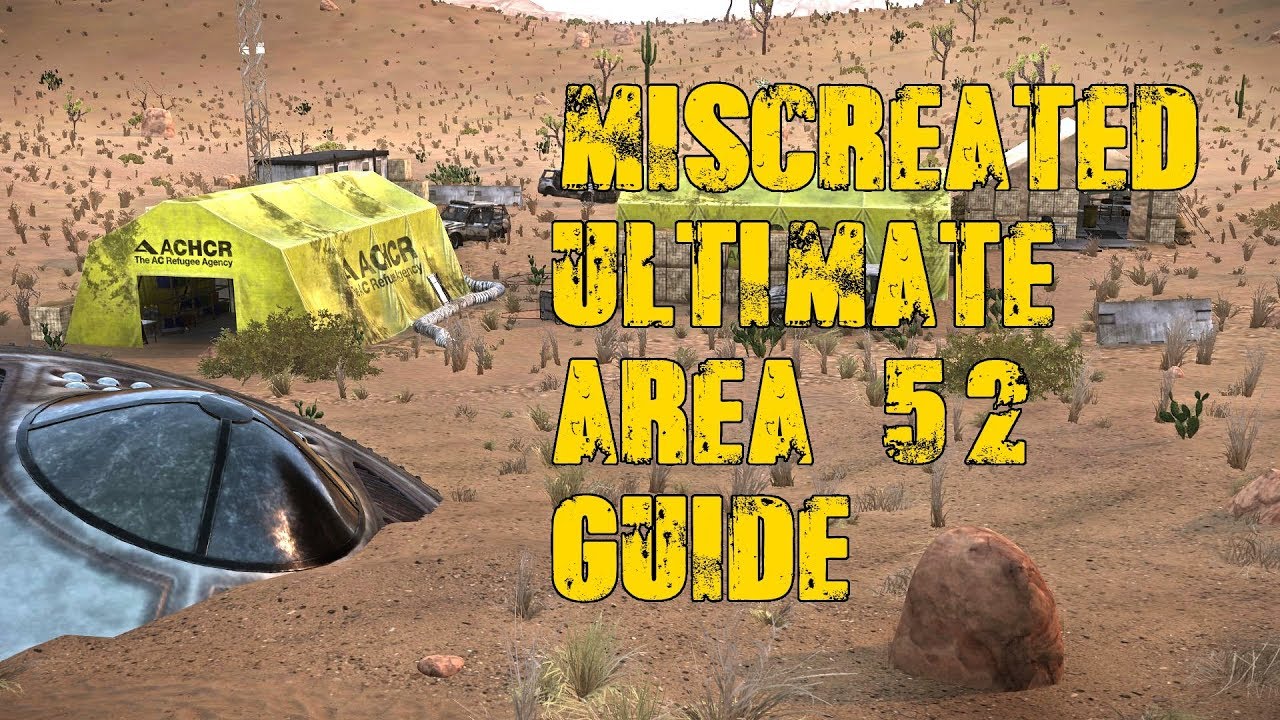 Miscreated Area 52 Guide ( Canyonlands )