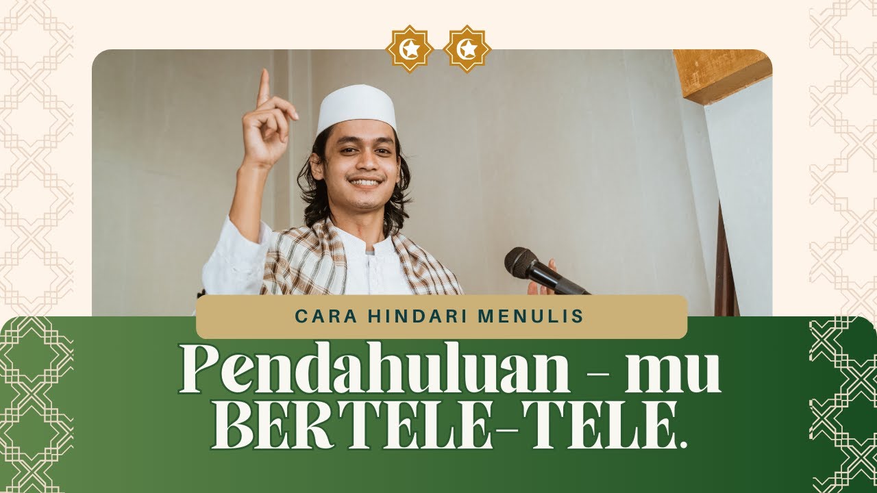 STRATEGI MENYUSUN PENDAHULUAN YANG TIDAK BERTELE-TELE & NGAWUR | Ngaji Jurnal 4 - GOACADEMICA