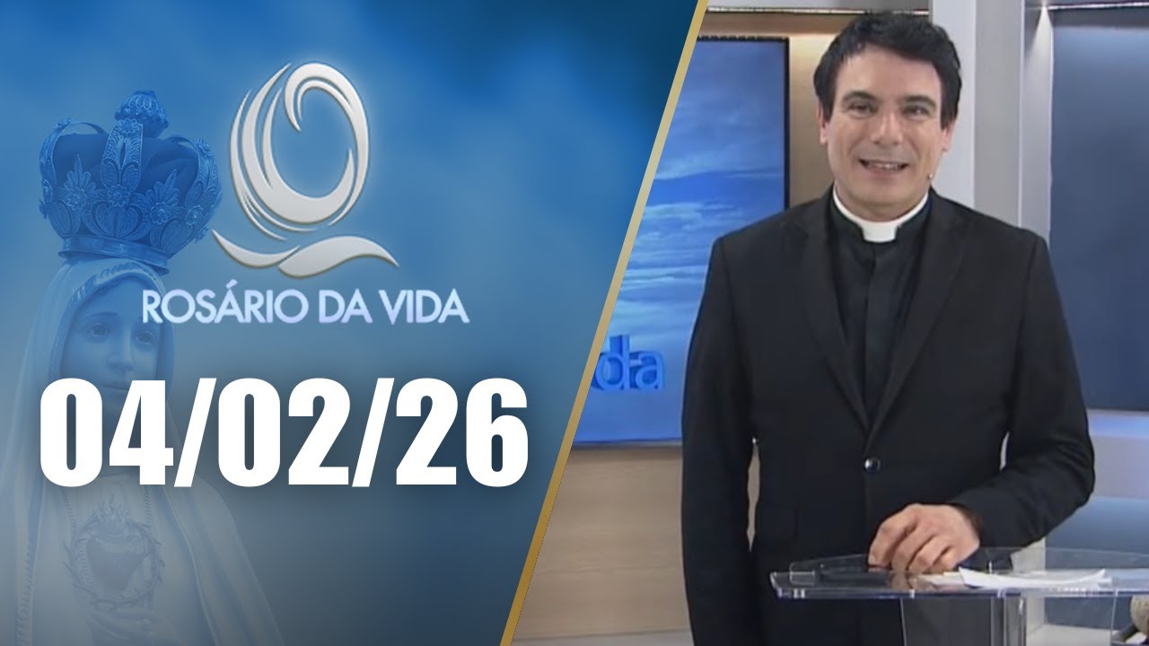 Rosário da Vida | 04/02/26 | Padre Juarez de Castro