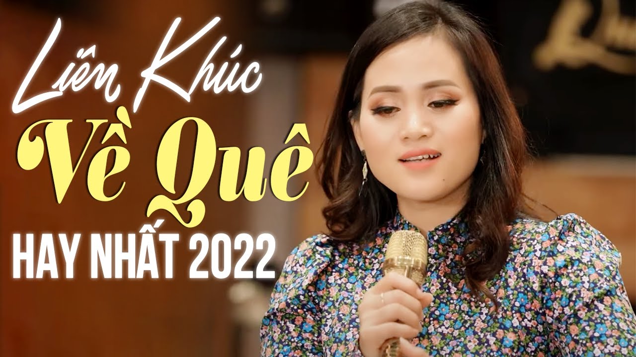 Khán giả say như điếu đổ khi cô thôn nữ cất tiếng hát - Liên Khúc VỀ QUÊ Hay Nhất 2022